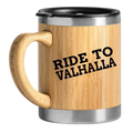 RIDE TO VALHALLA Thermotasse 340ml - Bambus Edelstahl Doppelwandig mit Deckel