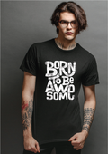 🖤 Premium Unisex T-Shirt – Schwarz Born to be Awesome